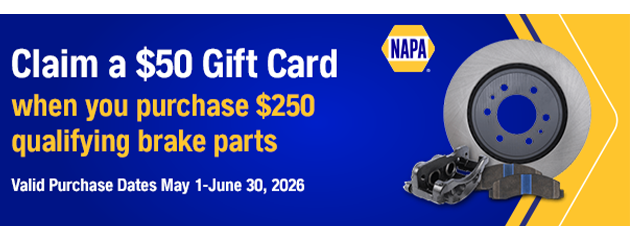 Claim a $50 Gift Card when you purchase $250 qualifying brake parts. Valid Purchase Dates May 1 - June 30, 2026